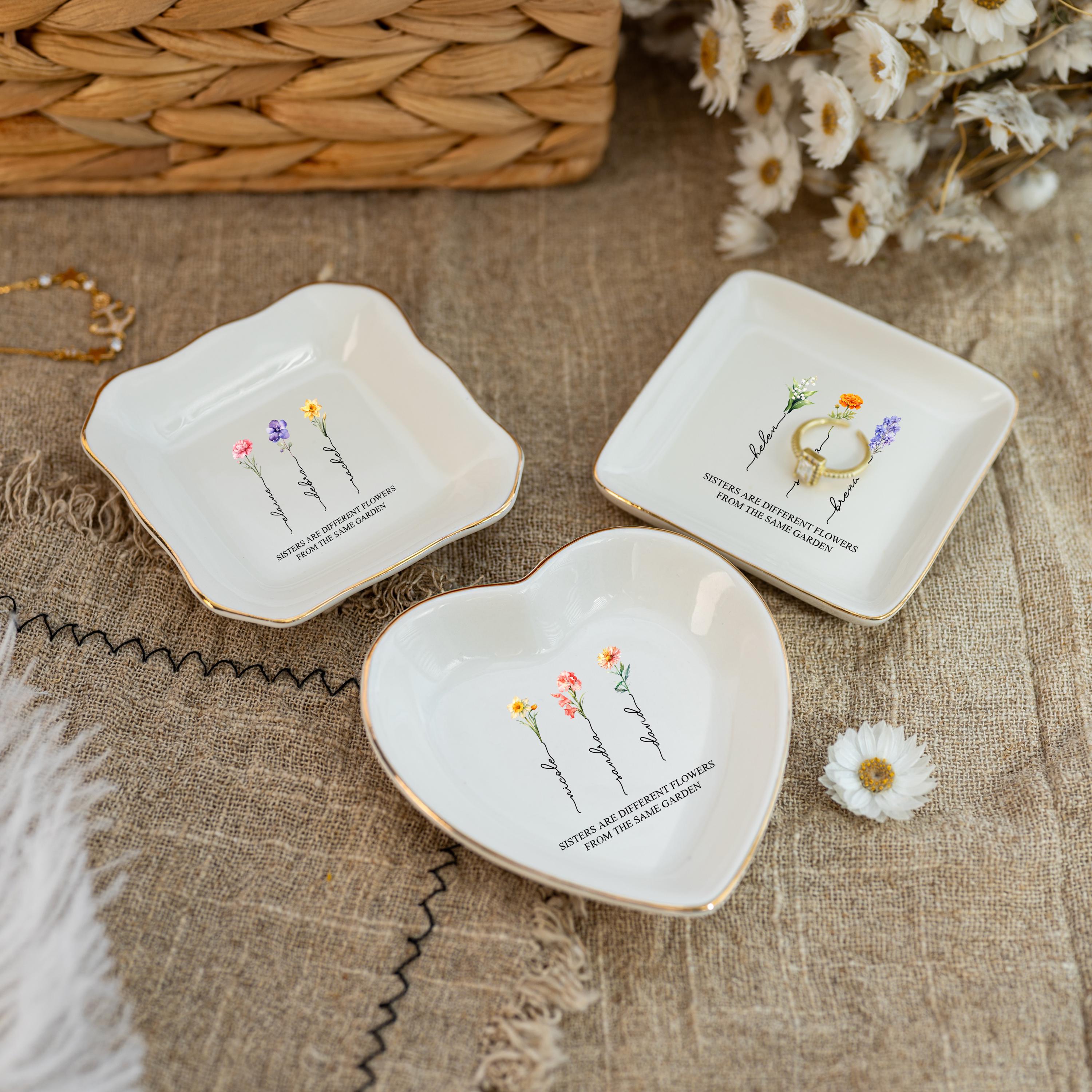 Sisters are Different Flowers from the Same Garden, Personalized Ring Dish for Sister, Besties Flower Ring Holder, Friendship Jewelry Dish