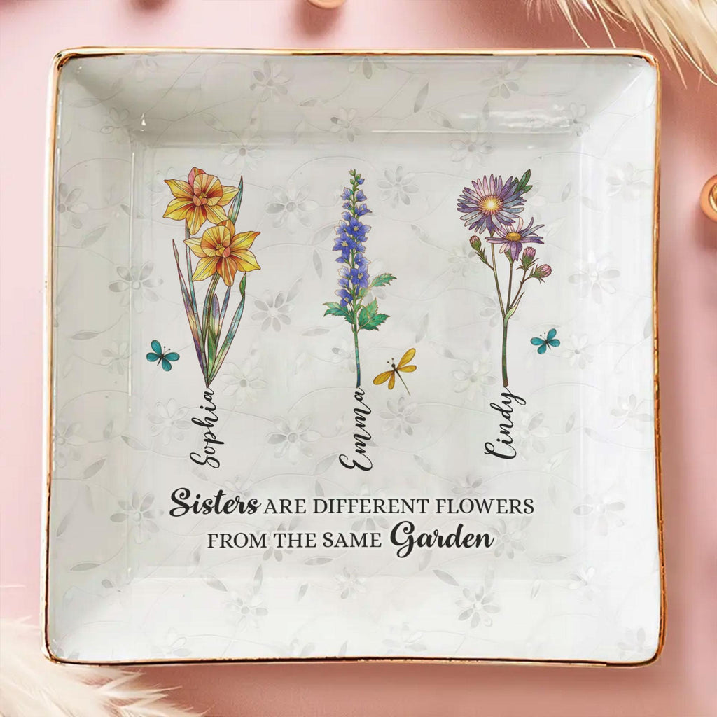 Sisters are Different Flowers from the Same Garden, Personalized Ring Dish for Sister, Friendship Jewelry Dish, Besties Flower Ring Holder