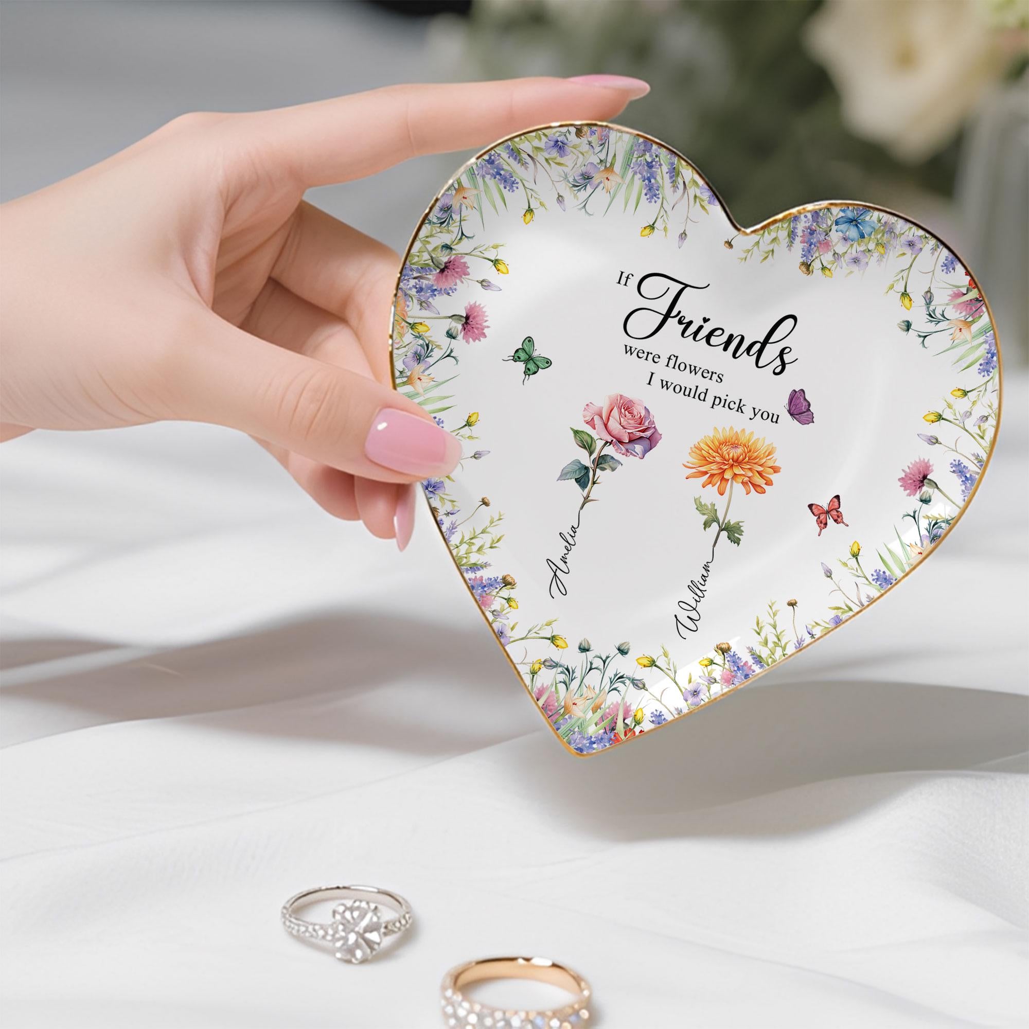 If Friends were Flowers I'd Pick You Ring Dish, Personalized Birth Flowers Jewelry Dish, Floral Trinket Dish for Friend, Gift For Besties